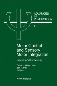 Imagen de portada: Motor Control and Sensory-Motor Integration: Issues and Directions 9780444819215