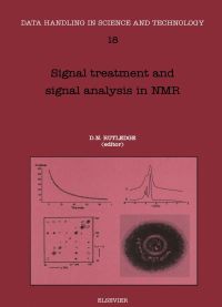 صورة الغلاف: Signal Treatment and Signal Analysis in NMR 9780444819864