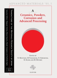 表紙画像: Advanced Materials '93: Ceramics, Powders, Corrosion and Advanced Processing 9780444819918