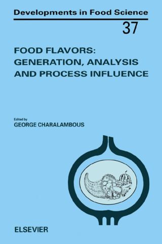 Cover image: Food Flavors: Generation, Analysis and Process Influence: Generation, Analysis and Process Influence 9780444820136