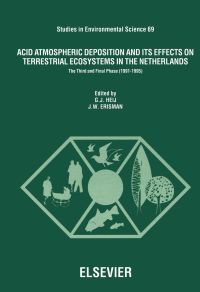 Omslagafbeelding: Acid Atmospheric Deposition and its Effects on Terrestrial Ecosystems in The Netherlands: The Third and Final Phase (1991-1995) 9780444820372