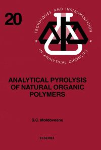 表紙画像: Analytical Pyrolysis of Natural Organic Polymers 9780444822031
