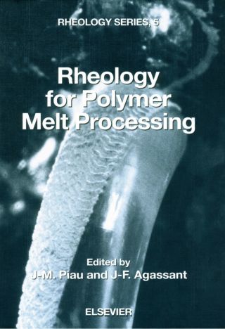 Cover image: Rheology for Polymer Melt Processing 9780444822369