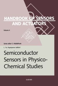 Cover image: Semiconductor Sensors in Physico-Chemical Studies: Translated from Russian by V.Yu. Vetrov 9780444822611