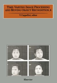 Immagine di copertina: Time-Varying Image Processing and Moving Object Recognition, 4 9780444823076