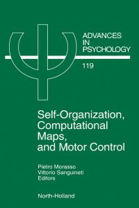 Omslagafbeelding: Self-Organization, Computational Maps, and Motor Control 9780444823236