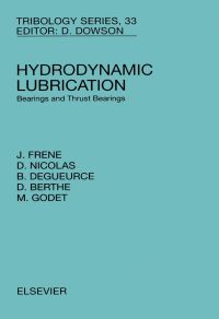 Imagen de portada: Hydrodynamic Lubrication: Bearings and Thrust Bearings 9780444823663