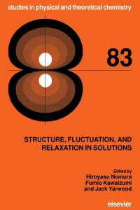 Imagen de portada: Structure, Fluctuation, and Relaxation in Solutions 9780444823847