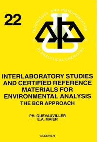 Omslagafbeelding: Interlaboratory Studies and Certified Reference Materials for Environmental Analysis: The BCR Approach 9780444823892