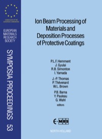 Omslagafbeelding: Ion Beam Processing of Materials and Deposition Processes of Protective Coatings 9780444824103