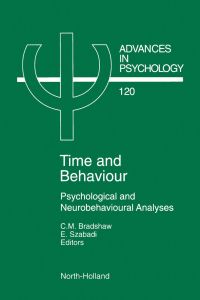 صورة الغلاف: Time and Behaviour: Psychological and Neurobehavioural Analyses 9780444824493
