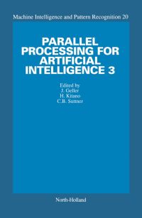Omslagafbeelding: Parallel Processing for Artificial Intelligence 3 9780444824868
