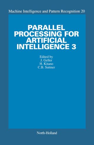 Imagen de portada: Parallel Processing for Artificial Intelligence 3 9780444824868