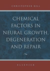 表紙画像: Chemical Factors in Neural Growth, Degeneration and Repair 9780444825292
