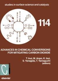Cover image: Advances in Chemical Conversions for Mitigating Carbon Dioxide 9780444825742
