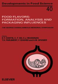 Cover image: Food Flavors: Formation, Analysis and Packaging Influences: Formation, Analysis and Packaging Influences 9780444825902