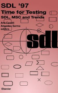 Immagine di copertina: SDL '97: Time for Testing: SDL, MSC and Trends 9780444828163