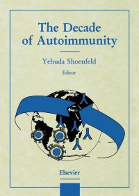 Cover image: The Decade of Autoimmunity 9780444828248