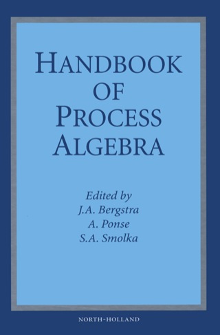 Imagen de portada: Handbook of Process Algebra 1st edition 9780444828309