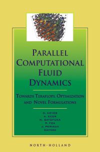 表紙画像: Parallel Computational Fluid Dynamics '99: Towards Teraflops, Optimization and Novel Formulations 9780444828514