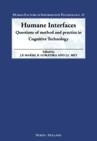 صورة الغلاف: Humane Interfaces: Questions of Method and Practice in Cognitive Technology 9780444828743