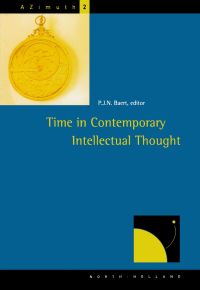 صورة الغلاف: Time in Contemporary Intellectual Thought 9780444829030