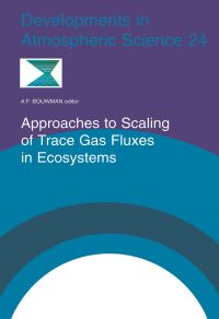 Omslagafbeelding: Approaches to Scaling of Trace Gas Fluxes in Ecosystems 9780444829344