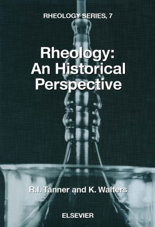 Cover image: Rheology: An Historical Perspective: An Historical Perspective 9780444829450