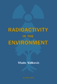 Cover image: Radioactivity in the Environment: Physicochemical aspects and applications 9780444829542
