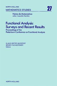 Omslagafbeelding: Functional analysis : surveys and recent results: Proceedings of the Conference on Functional Analysis, Paderborn, Germany, November 17-21, 1976 9780444850577