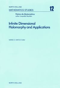 Imagen de portada: Infinite dimensional holomorphy and applications 9780444850843
