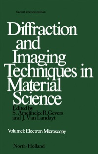 Cover image: Diffraction and Imaging Techniques in Material Science P1: Electron Microscopy 2nd edition 9780444851284