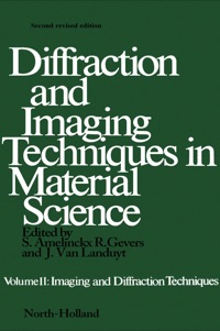 Cover image: Diffraction and Imaging Techniques in Material Science P2: Imaging and Diffraction Techniques 2nd edition 9780444851291