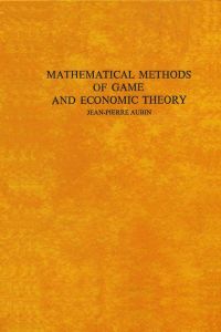 Imagen de portada: Mathematical Methods of Game and Economic Theory 2nd edition 9780444851840