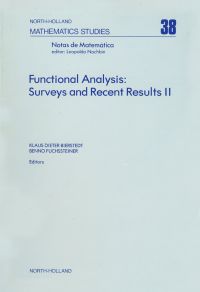 Titelbild: Functional Analysis: Surveys and Recent Results II: Surveys and Recent Results II 9780444854032