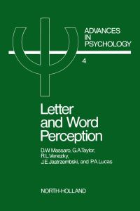 Imagen de portada: Letter and word perception: Orthographic structure and visual processing in reading 9780444854933