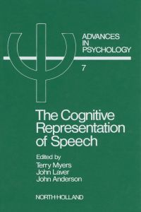 Omslagafbeelding: The Cognitive Representation of Speech 9780444861627