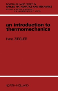 Omslagafbeelding: An Introduction to Thermomechanics 2nd edition 9780444865038