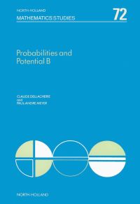 Cover image: Probabilities and Potential, B: Theory of Martingales 9780444865267
