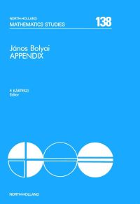 Cover image: J&aacute;nos Bolyai Appendix: The Theory of Space 9780444865281