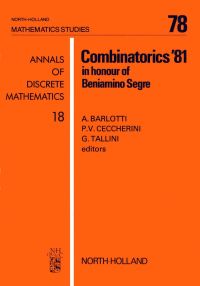 Titelbild: Combinatorics '81: In Honour of Beniamino Segre 9780444865465