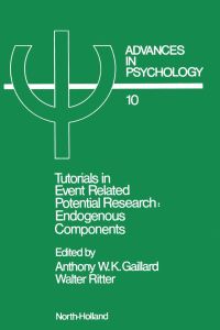 Cover image: Tutorials in Event Related Potential Research: Endogenous Components: Endogenous Components 9780444865519
