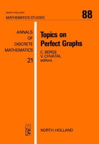 Titelbild: Topics on Perfect Graphs 9780444865878