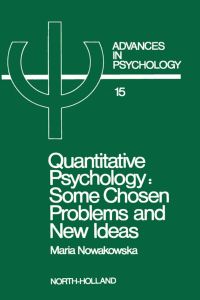 Cover image: Quantitative Psychology: Some Chosen Problems and New Ideas 9780444867087