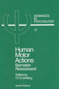 Cover image: Human Motor Actions: Bernstein Reassessed 9780444868138
