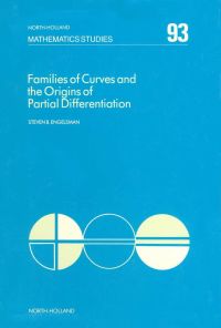 Cover image: Families of Curves and the Origins of Partial Differentiation 9780444868978