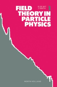 صورة الغلاف: Field Theory in Particle Physics, Volume 1 1st edition 9780444869968