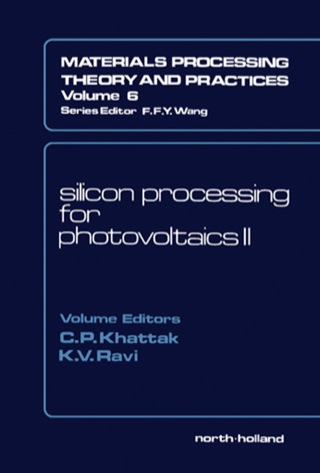 Imagen de portada: Silicon Processing for Photovoltaics II 9780444870247