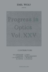 صورة الغلاف: Progress in Optics Volume 25 9780444870766
