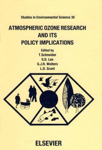 表紙画像: Atmospheric Ozone Research and its Policy Implications 9780444872661